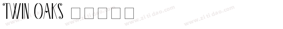 Twin Oaks字体转换